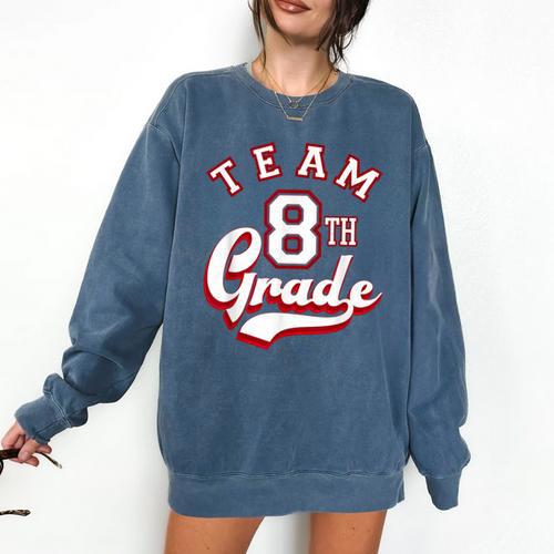 Team 8th Grade Eighth For Teacher Or Students For Men Women Girls Kids Comfort Colors Sweatshirt - teacherstshirts.com AU