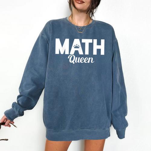 TeeArt Math Mathematics Queen Math Teacher Comfort Colors Sweatshirt - teacherstshirts.com AU