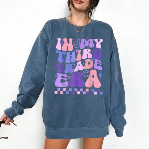 In My Third Grade Era 3rd Grade Teacher Student Boy Girl Comfort Colors Sweatshirt - teacherstshirts.com CA