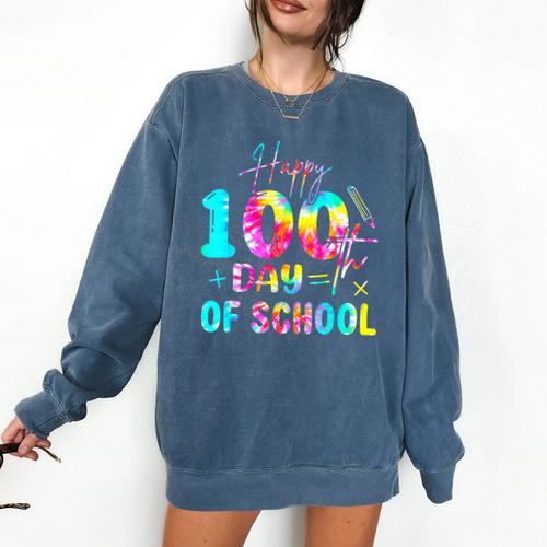 Tie Dye Happy 100th Day Of School Teacher Student 100 Days Comfort Colors Sweatshirt - teacherstshirts.com UK
