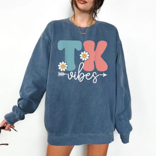 TK Vibes Back To School Teachers Students TK Team Comfort Colors Sweatshirt - teacherstshirts.com UK