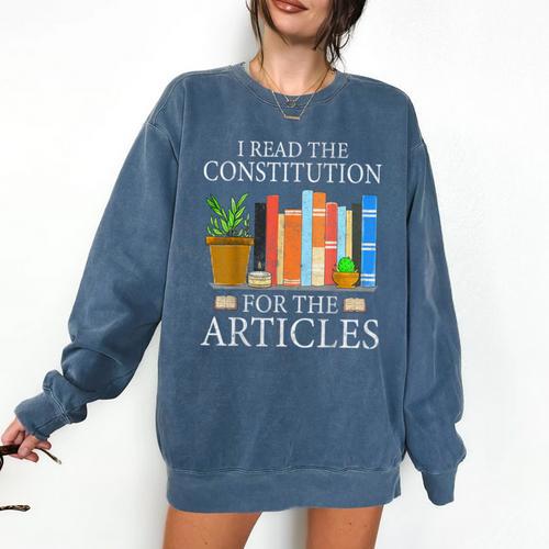 History Teacher I Read The Constitution For The Articles For Men Women Comfort Colors Sweatshirt - teacherstshirts.com AU