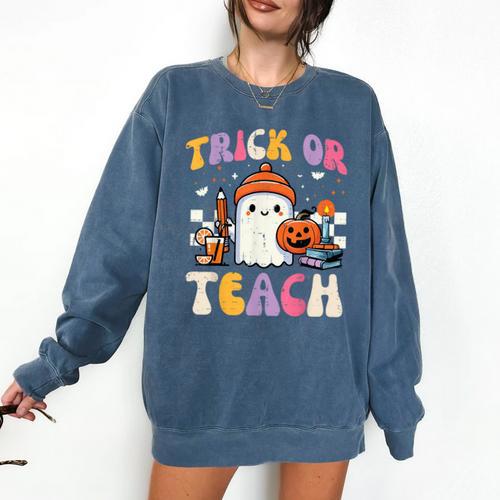 Trick Or Teach Ghost Teacher School Halloween Men Women Comfort Colors Sweatshirt - teacherstshirts.com