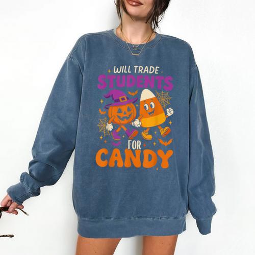 Will Trade Students For Candy Shirt Fun Candy Corn Teacher Comfort Colors Sweatshirt - teacherstshirts.com AU