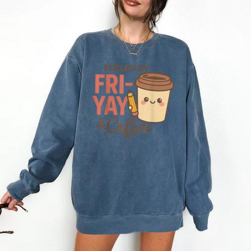 Friyay Teacher Coffee Friday School Cute Fri Yay Comfort Colors Sweatshirt - teacherstshirts.com