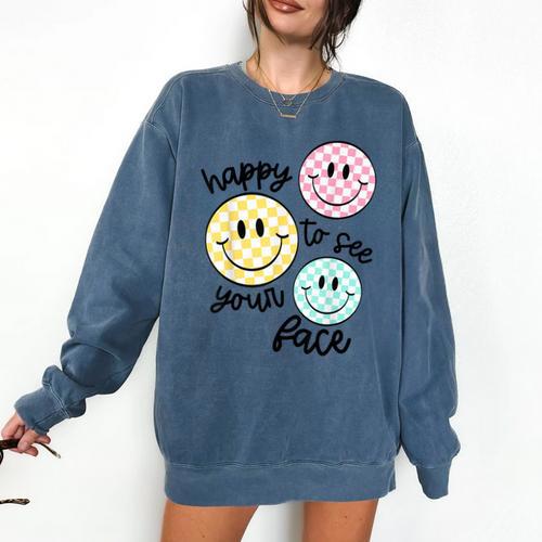 Happy To See Your Face Smile Face Teacher Back To School Comfort Colors Sweatshirt - teacherstshirts.com CA