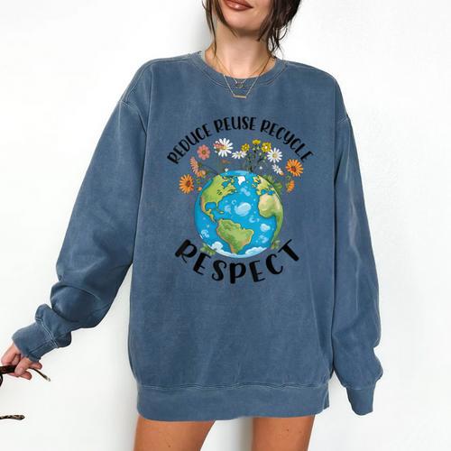 Reduce Reuse Recycle Respect Earth Day Teacher Girl Women Comfort Colors Sweatshirt - teacherstshirts.com AU