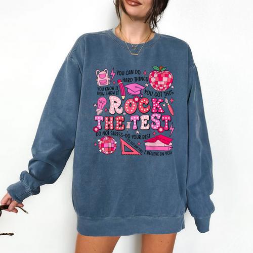 Rock The Test Testing Day Don't Stress Do Your Best Teacher For Men Women Girls Kids Comfort Colors Sweatshirt - teacherstshirts.com DE