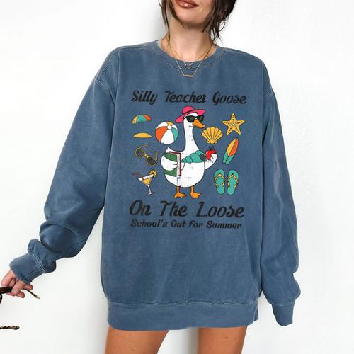Silly Teacher Goose On The Loose School Out Summer Women Men Comfort Colors Sweatshirt - teacherstshirts.com AU