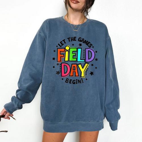 Teacher Student Field Day Let The Games Begin Field Day Comfort Colors Sweatshirt - teacherstshirts.com CA