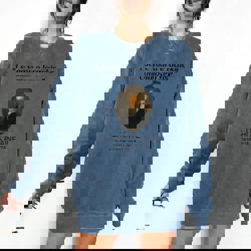 Thomas Paine Common Sense USA History Teacher Student Comfort Colors Sweatshirt - teacherstshirts.com