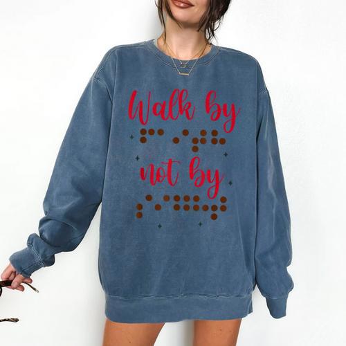Visually Impaired Teacher Braille Bible Verse Walk By Faith Comfort Colors Sweatshirt - teacherstshirts.com