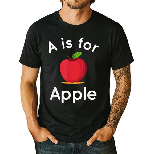 A Is For Apple Toddler Kindergarten Preschool Teacher Men's Casual T-Shirt - teacherstshirts.com