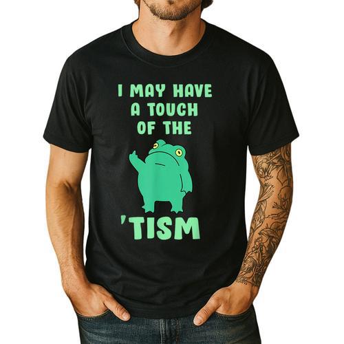 Autism Awareness Neurodiversity Teacher Frog I May Have A Touch Of The Tism Neurodivergent Small Men's Casual T-Shirt - teacherstshirts.com AU