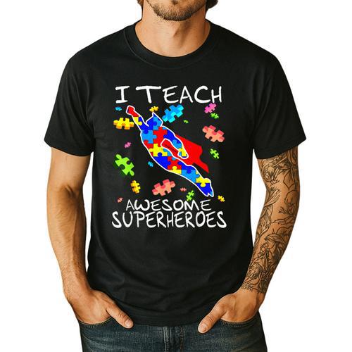 Autism Awareness Teacher I Teach Awesome Superheroes Men's Casual T-Shirt - teacherstshirts.com AU