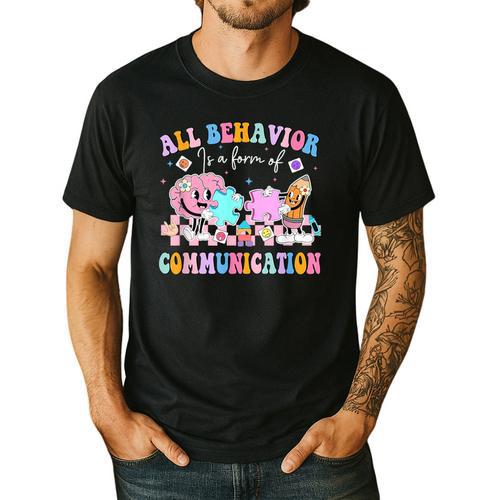 All Behavior Is A Form Of Communication SPED Teacher Autism Men's Casual T-Shirt - teacherstshirts.com AU