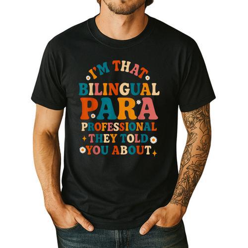 Bilingual Paraeducator Paraprofessional Parapro Teachers Men's Casual T-Shirt - teacherstshirts.com