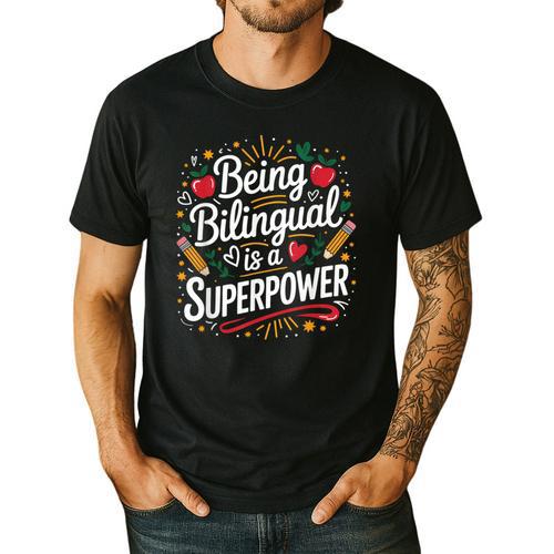 Being Bilingual Is A Superpower ESL Teacher School Men's Casual T-Shirt - teacherstshirts.com UK
