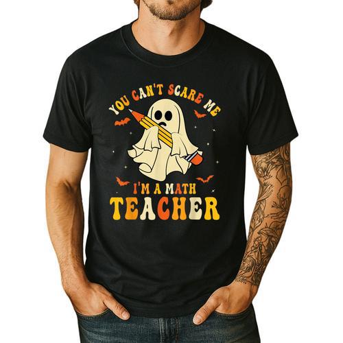 You Can't Scare Me I'm A Math Teacher Halloween Ghost Groovy Men's Casual T-Shirt - teacherstshirts.com