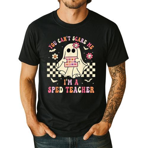 You Can't Scare Me I'm A SPED Teacher Crew Squad Halloween Men's Casual T-Shirt - teacherstshirts.com CA