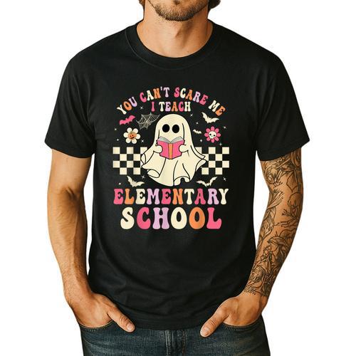 You Can't Scare Me I Teach Elementary School Teacher Spooky Men's Casual T-Shirt - teacherstshirts.com
