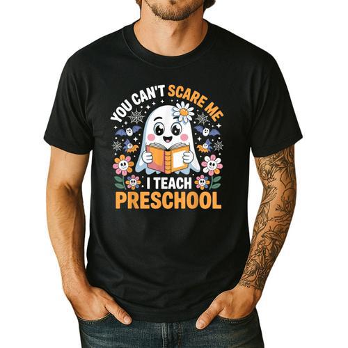 You Can't Scare Me I Teach Preschool Teacher Halloween Men's Casual T-Shirt - teacherstshirts.com