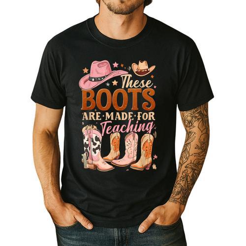 Cowboy Teacher These Boots Are Made-For Teaching School Men's Casual T-Shirt - teacherstshirts.com