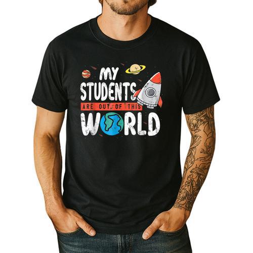 Cute Teacher My Students Are Out Of This World Space Men Women Kids Men's Casual T-Shirt - teacherstshirts.com
