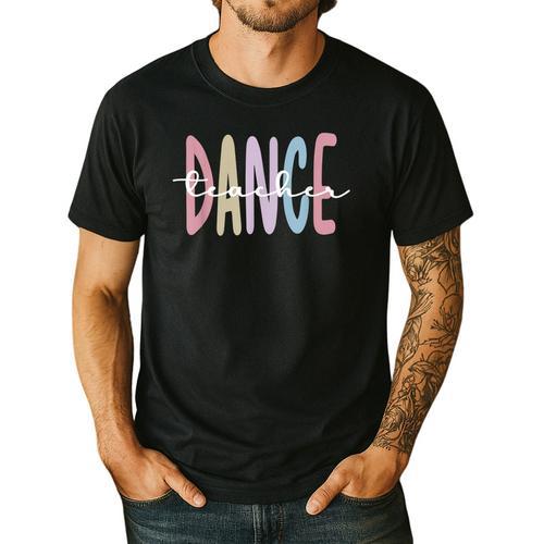 Dance Teacher Appreciation Dance Instructor Dancing Teacher Men's Casual T-Shirt - teacherstshirts.com AU