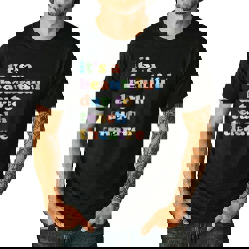 Drama Theater Theatre Teacher Beautiful Day To Teach Cute Men&#x27;s Casual T-Shirt - teacherstshirts.com