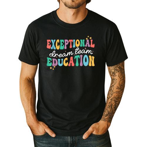 Exceptional Education Dream Team SPED ESE Teacher Autism Men's Casual T-Shirt - teacherstshirts.com