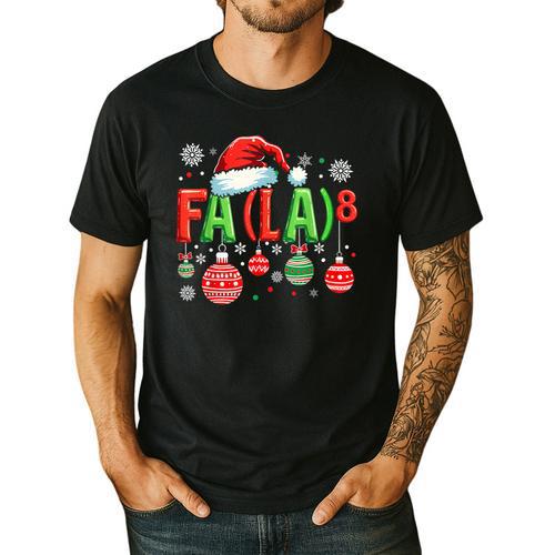 FA LA 8 Christmas Santa FA La Math Teacher Student Men's Casual T-Shirt - teacherstshirts.com
