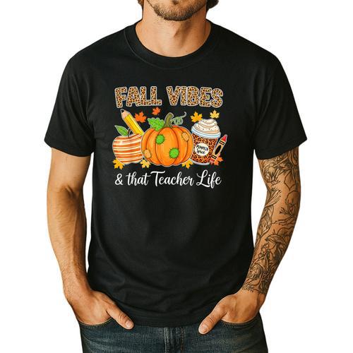 Fall Vibes And That Teacher Life Autumn Thanksgiving Men's Casual T-Shirt - teacherstshirts.com