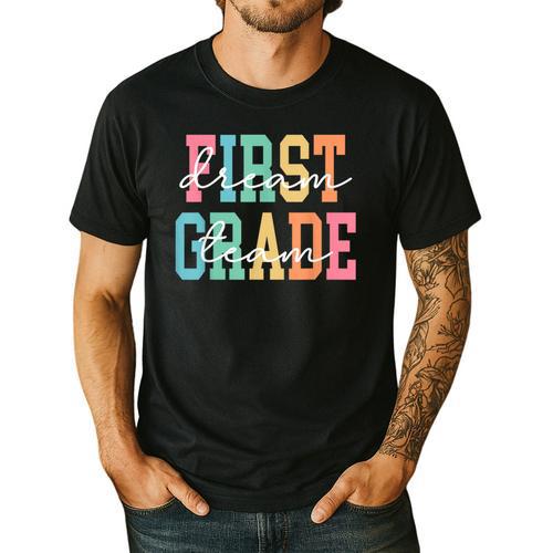 First Grade Dream Team Back To School 1st Grade Teacher Men's Casual T-Shirt - teacherstshirts.com AU