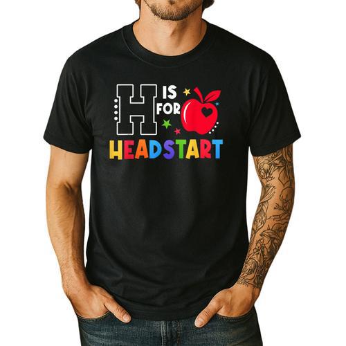 H Is For Head Start Teacher First Day Of School Tee Men's Casual T-Shirt - teacherstshirts.com