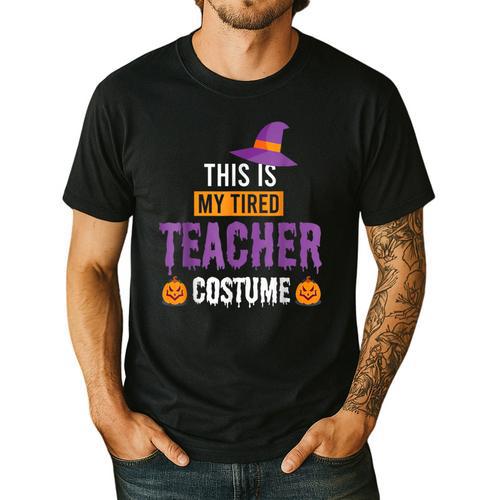 Halloween Teachers This Is My Tired Teacher Costume Men's Casual T-Shirt - teacherstshirts.com UK