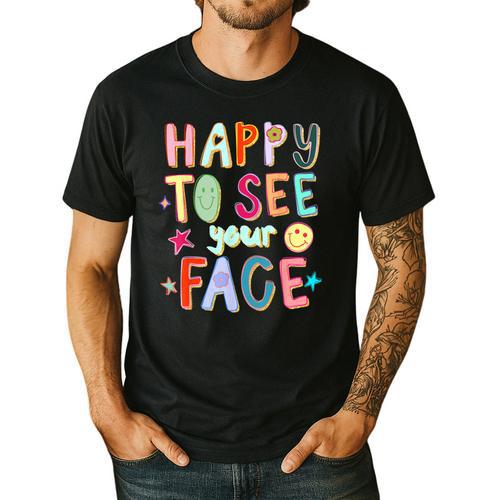 Happy To See Your Face Teacher Retro Back To School Men's Casual T-Shirt - teacherstshirts.com AU