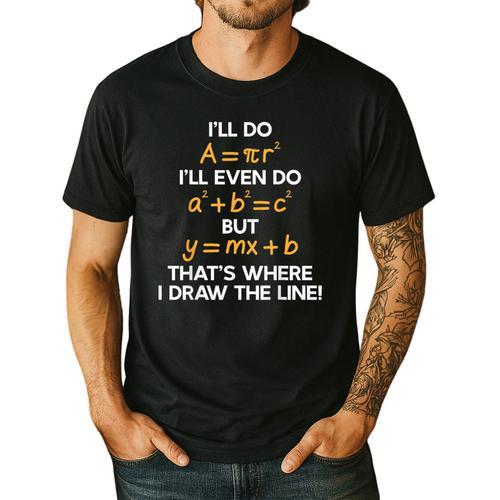 I'Ll Do Math Formula Math Puns For Students Teachers Men's Casual T-Shirt - teacherstshirts.com DE