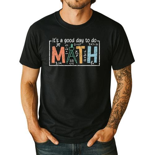 I'Ts A Good Day To Do Math Back To School Math Teacher Men's Casual T-Shirt - teacherstshirts.com AU