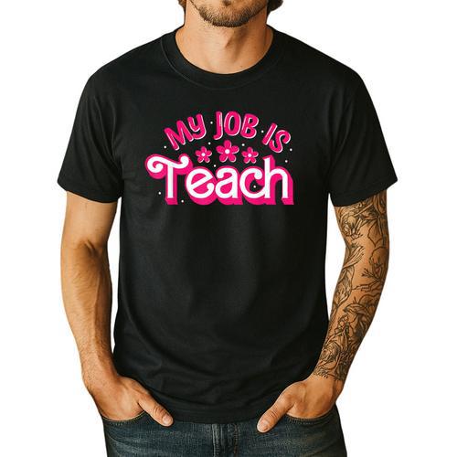 My Job Is Teach Pink Retro Female Teacher Life Women Men's Casual T-Shirt - teacherstshirts.com AU