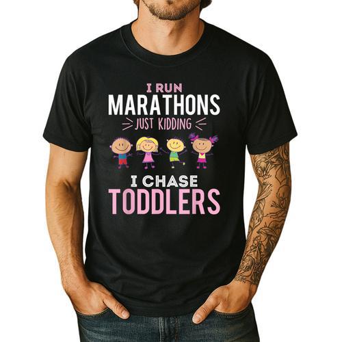 Just Kidding I Chase Toddlers Daycare Provider Nanny Teacher Men's Casual T-Shirt - teacherstshirts.com DE