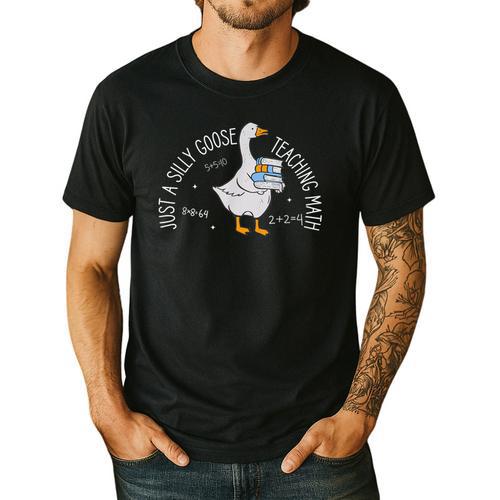Just A Silly Goose Teaching Math Teacher Back To School Men's Casual T-Shirt - teacherstshirts.com AU