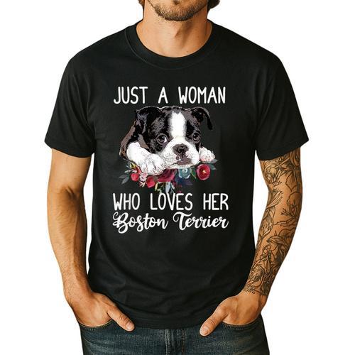 Just a Woman Who Loves Her Boston Terrier Cute Dog Mom Men's Casual T-Shirt - Bostonterriersmerch.com