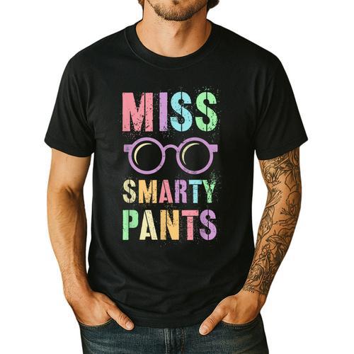 Little MISS SMARTY PANTS School Grad Teacher Last Day Men's Casual T-Shirt - teacherstshirts.com UK