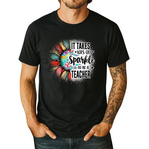 It Take Lots Of Sparkle To Be A Teacher With Sunflower Men's Casual T-Shirt - teacherstshirts.com