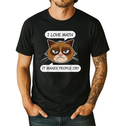 I Love Math It Makes People Cry Math Teacher Men's Casual T-Shirt - teacherstshirts.com