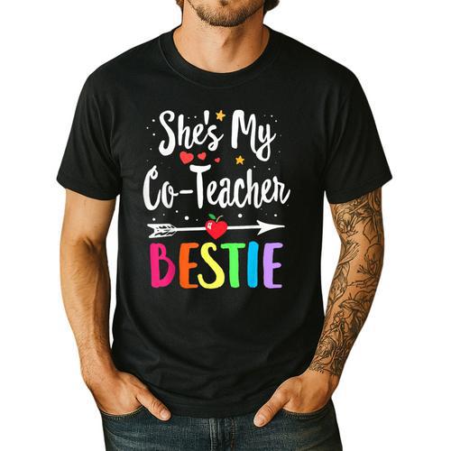 Matching Co-Teacher Best Friend She's My Bestie Work Team Men's Casual T-Shirt - teacherstshirts.com