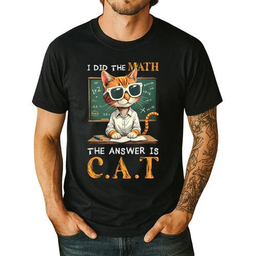 I Did The Math The Answer Is Cats Math Cat Teacher Men's Casual T-Shirt - teacherstshirts.com AU