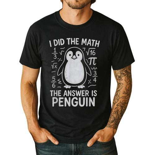 I Did The Math The Answer Is Penguin Math Teacher Men's Casual T-Shirt - teacherstshirts.com AU
