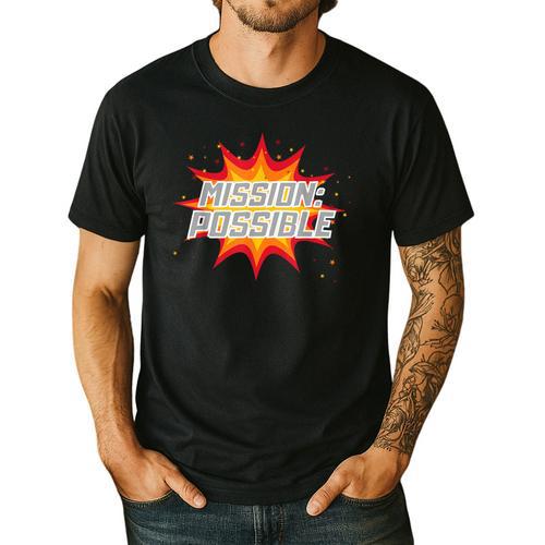 Mission Possible Motivational Inspirational School Teacher Men's Casual T-Shirt - teacherstshirts.com